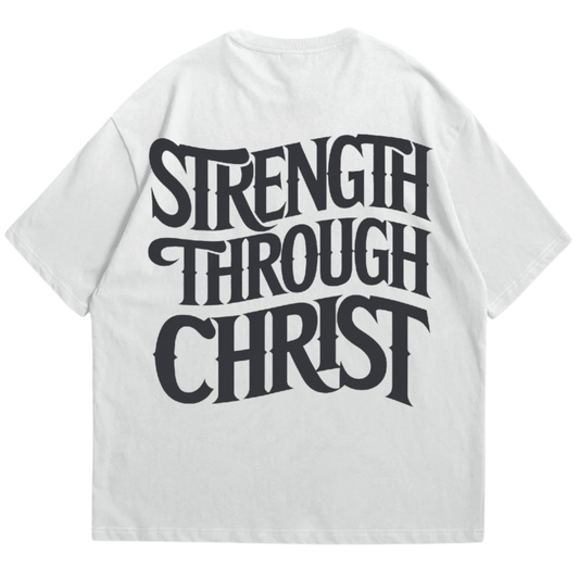 Strength Through Christ Oversized Shirt