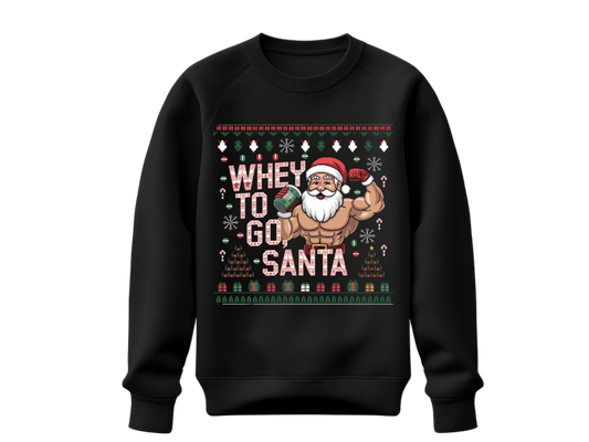 Whey To Go Sweatshirt