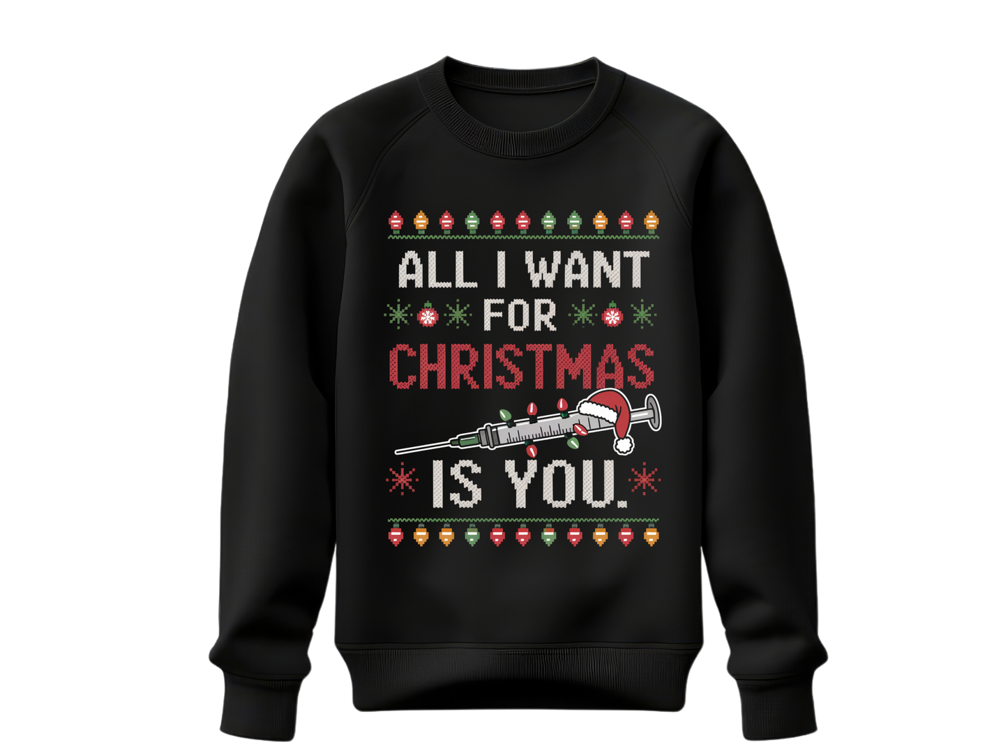 All I Want Sweatshirt