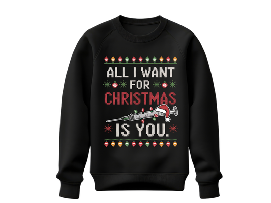 All I Want Sweatshirt