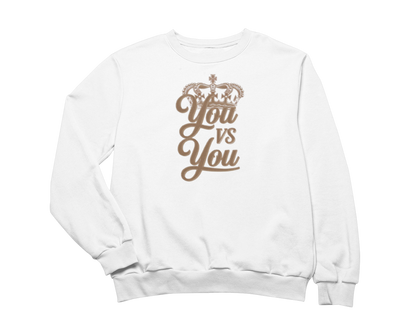 You VS You Sweatshirt