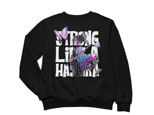 Strong Like A Hashira Sweatshirt